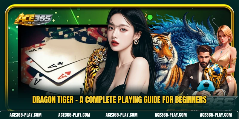 Dragon Tiger