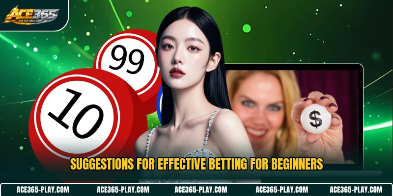 Suggestions for effective betting for beginners