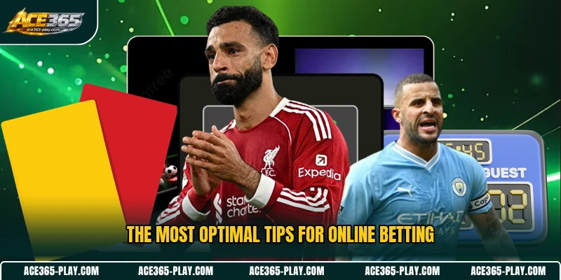 The most optimal tips for online betting